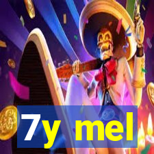 7y mel